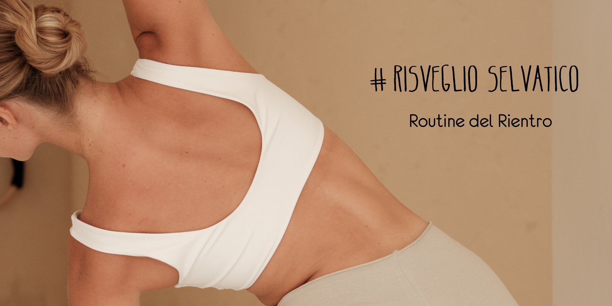 Risveglio Selvatico - 🧘♀️ Routine del Rientro